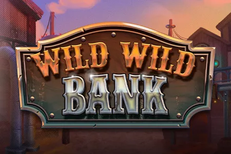 Wild Wild Bank
